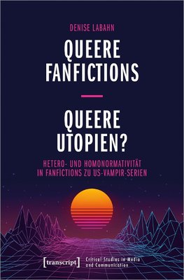 Queere Fanfictions - Queere Utopien?