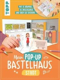 Mein Pop-up Bastelhaus-Stadt