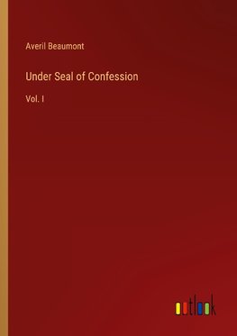 Under Seal of Confession