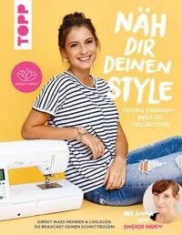 Näh dir deinen Style! Young Fashion - Best of Collection