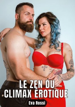 Le zen du climax érotique