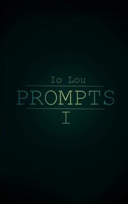 Prompts I