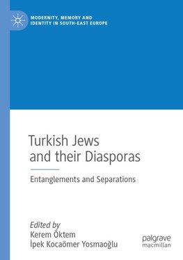 Turkish Jews and their Diasporas