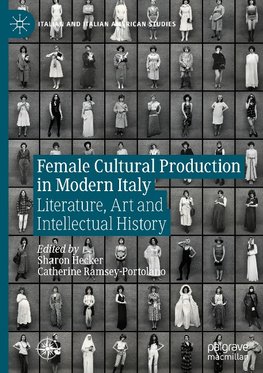 Female Cultural Production in Modern Italy