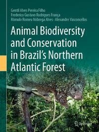 Animal Biodiversity and Conservation in Brazil's Northern Atlantic Forest