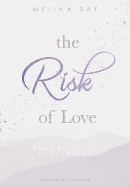 The Risk of Love