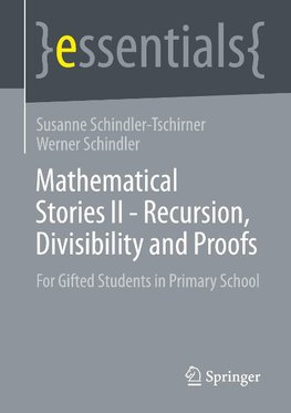 Mathematical Stories II - Recursion, Divisibility and Proofs