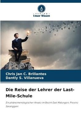 Die Reise der Lehrer der Last-Mile-Schule