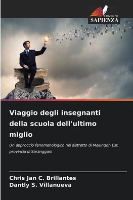 Viaggio degli insegnanti della scuola dell'ultimo miglio