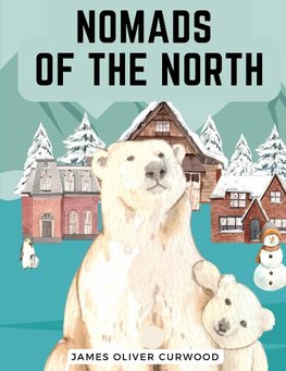 Nomads of the North