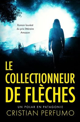 Le collectionneur de flèches