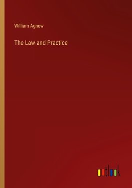 The Law and Practice