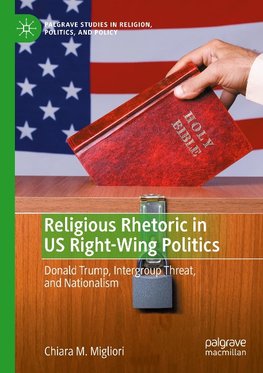 Religious Rhetoric in US Right-Wing Politics