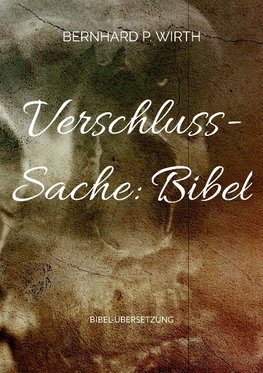 Verschluss-Sache: Bibel