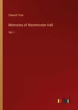 Memories of Westminster Hall