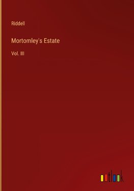 Mortomley's Estate