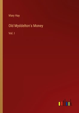 Old Myddelton's Money