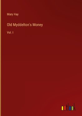 Old Myddelton's Money