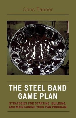 Steel Band Game Plan