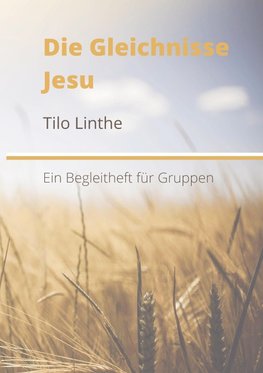 Die Gleichnisse Jesu