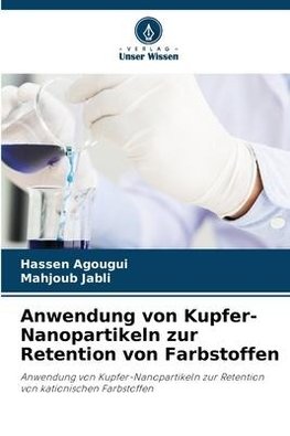 Anwendung von Kupfer-Nanopartikeln zur Retention von Farbstoffen