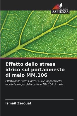 Effetto dello stress idrico sul portainnesto di melo MM.106