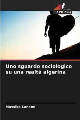 Uno sguardo sociologico su una realtà algerina