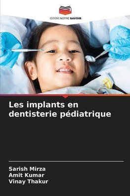 Les implants en dentisterie pédiatrique