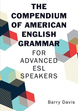 The Compendium of American English Grammar