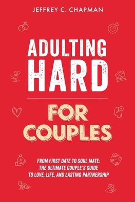 Adulting Hard for Couples