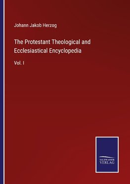 The Protestant Theological and Ecclesiastical Encyclopedia