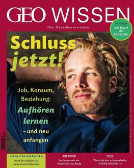 GEO Wissen 79/2023 - Loslassen