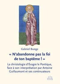 « N'abandonne pas la foi de ton baptême ! »