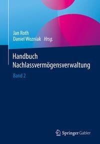 Handbuch Nachlassvermögensverwaltung