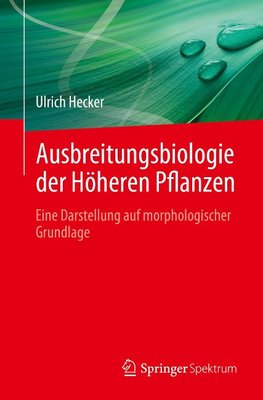 Ausbreitungsbiologie der Höheren Pflanzen