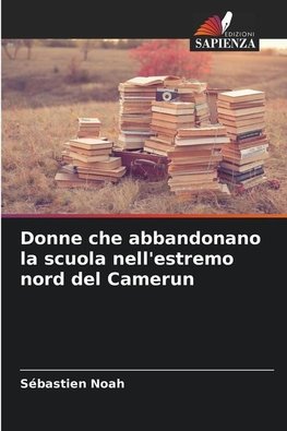 Donne che abbandonano la scuola nell'estremo nord del Camerun