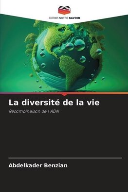 La diversité de la vie