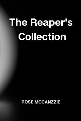 The Reaper's Collection