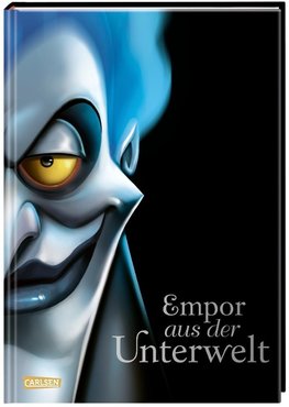 Disney. Villains 10: Empor aus der Unterwelt