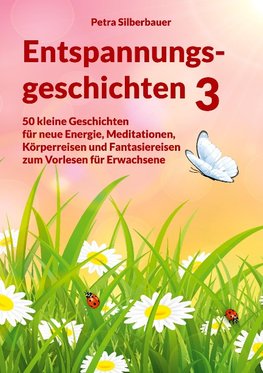 Entspannungsgeschichten 3