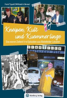 Bielefeld - Kneipen, Kult und Kuemmerlinge