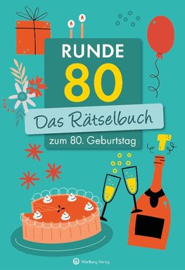 Runde 80! Das Rätselbuch zum 80. Geburtstag