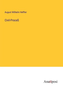 Civil-Proceß