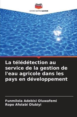 La télédétection au service de la gestion de l'eau agricole dans les pays en développement