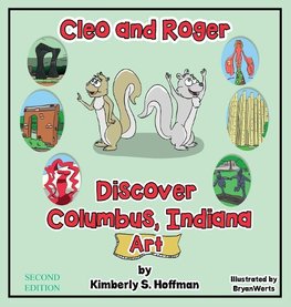 Cleo and Roger Discover Columbus, Indiana - Art