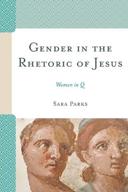 Gender in the Rhetoric of Jesus