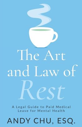 The Art and Law of Rest