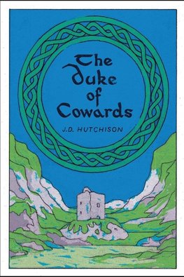 The Duke of Cowards