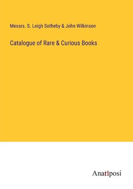 Catalogue of Rare & Curious Books