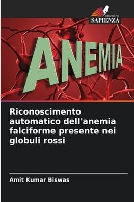 Riconoscimento automatico dell'anemia falciforme presente nei globuli rossi